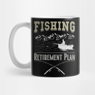 Retirement Plan Fishing Mug